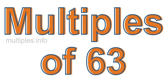 Multiples of 63