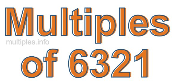 Multiples of 6321