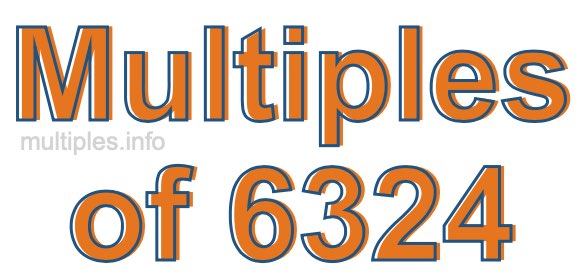 Multiples of 6324