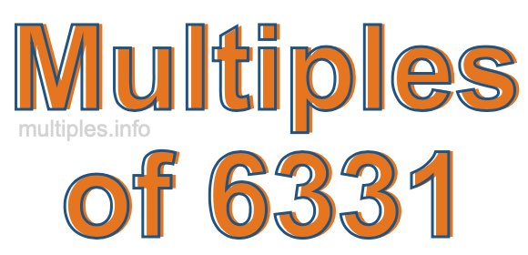 Multiples of 6331