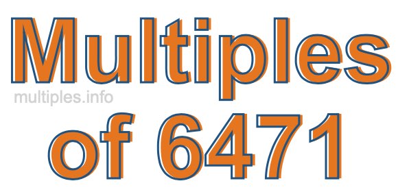Multiples of 6471