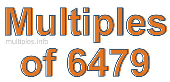 Multiples of 6479