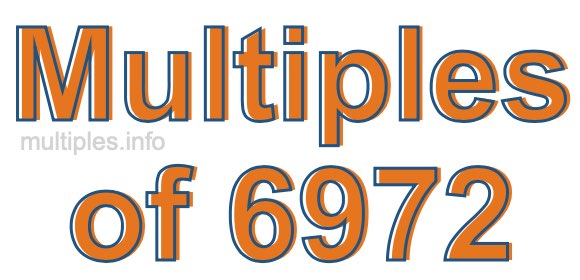 Multiples of 6972