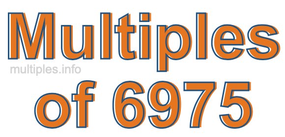 Multiples of 6975