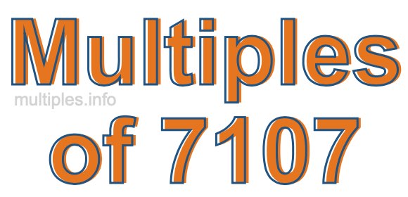 Multiples of 7107