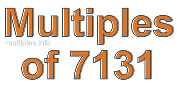 Multiples of 7131