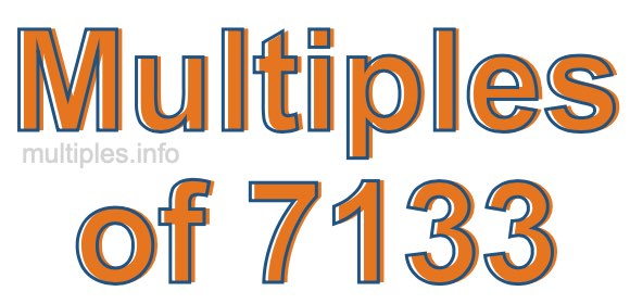 Multiples of 7133