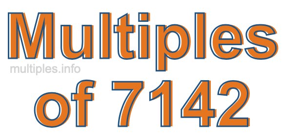 Multiples of 7142
