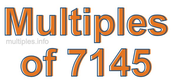 Multiples of 7145