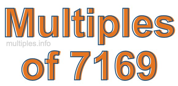 Multiples of 7169