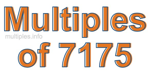 Multiples of 7175