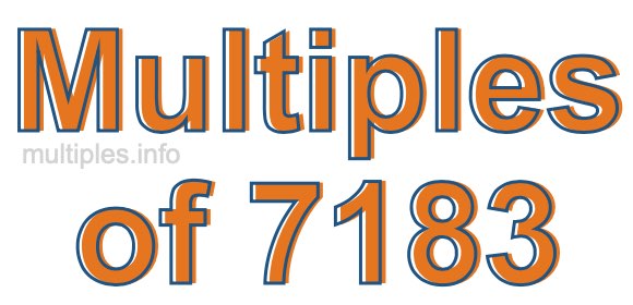 Multiples of 7183