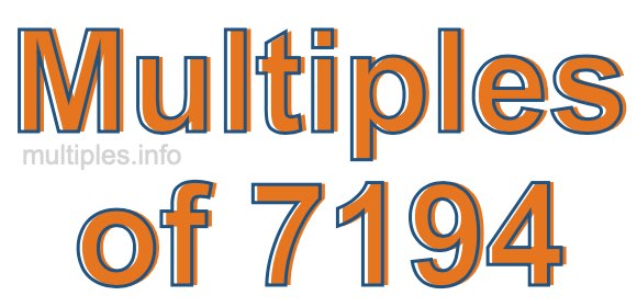 Multiples of 7194