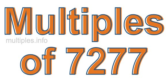 Multiples of 7277
