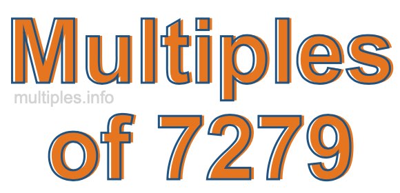 Multiples of 7279