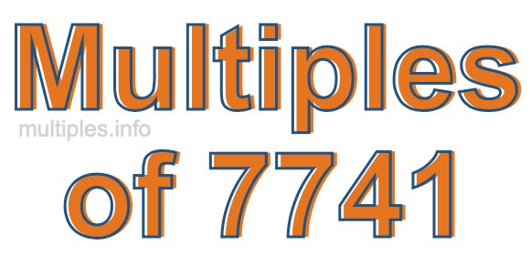 Multiples of 7741
