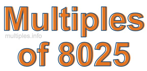 Multiples of 8025