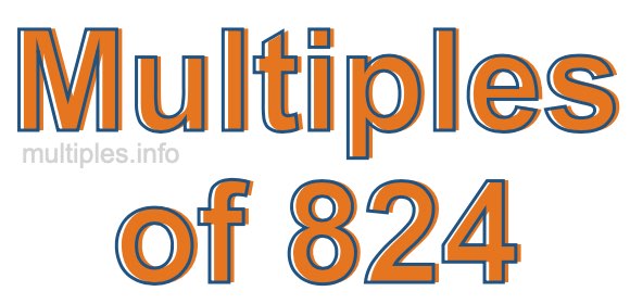 Multiples of 824