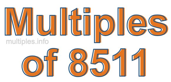 Multiples of 8511