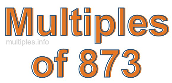 Multiples of 873