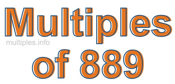 Multiples of 889
