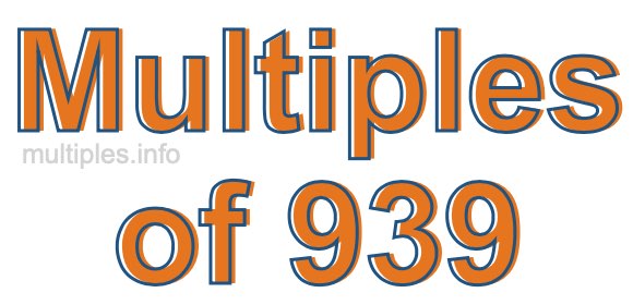Multiples of 939